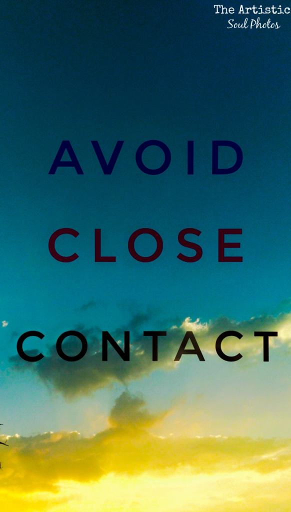 Avoid close contact with each other to prevent the spread of coronavirus.